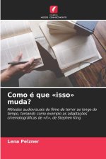 Como é que 'isso' muda?