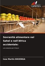 Sovranità alimentare nel Sahel e nell'Africa occidentale: