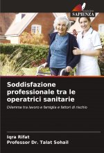 Soddisfazione professionale tra le operatrici sanitarie