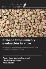 Cribado fitoquímico y evaluación in vitro