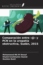Comparación entre 'JJ' y PCN en la uropatía obstructiva, Sudán, 2015