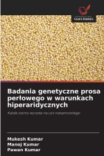Badania genetyczne prosa per¿owego w warunkach hiperaridycznych