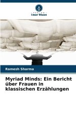 Myriad Minds: Ein Bericht über Frauen in klassischen Erzählungen