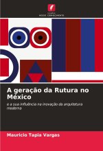 A geração da Rutura no México