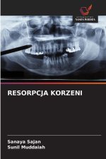 RESORPCJA KORZENI