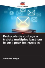Protocole de routage à trajets multiples basé sur le DHT pour les MANETs