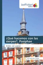 ¿Qué hacemos con las sierpes?, Pasiphae