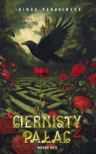 Ciernisty Pałac. Tom 2