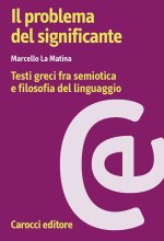 problema del significante. Testi greci fra semiotica e filosofia del linguaggio