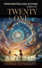 Twenty + One