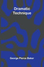 Dramatic Technique
