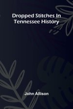 Dropped stitches in Tennessee history