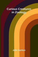 Curious Creatures in Zoology