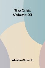 The Crisis Volume 03