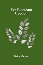 For Faith and Freedom