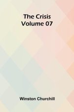 The Crisis Volume 07