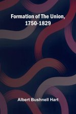 Formation of the Union, 1750-1829