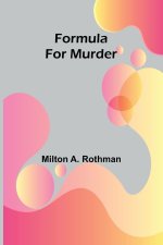 Formula for murder