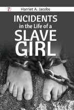 Incidents in the Life of a Slave Girl
