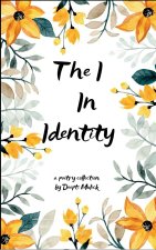 The I in Identity