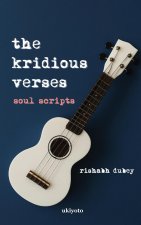 The Kridious Verses Soul Scripts