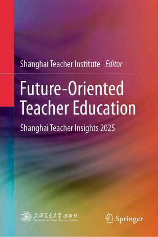 Future-Oriented Teacher Education