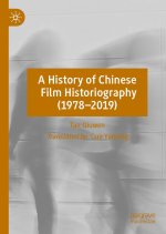 A History of Chinese Film Historiography (1978-2019)