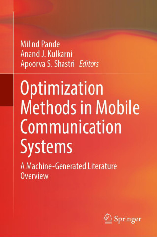 Optimization Methods in Mobile Communication Systems