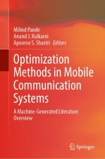 Optimization Methods in Mobile Communication Systems