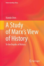 A Study of Marx's View of History