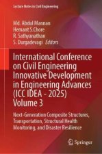 International Conference on Civil Engineering Innovative Development in Engineering Advances (ICC IDEA - 2025) Volume 3