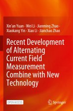 Recent Development of Alternating Current Field Measurement Combine with New Technology