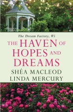 The Haven of Hopes and Dreams