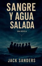 Sangre y Agua Salada