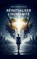 Réinitialiser l'humanité