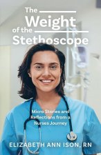 The Weight of the Stethoscope