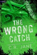 The Wrong Catch