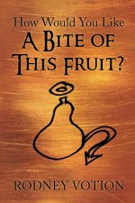 How Would You Like A Bite of This Fruit?