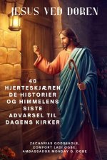 JESUS VED DØREN 40 hjerteskjærende historier og himmelens siste advarsel til dagens kirker