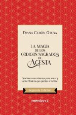 La Magia De Los Códigos Sagrados De Agesta