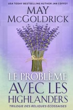 Le Problème Avec les Highlanders