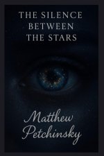 The Silence Between the Stars