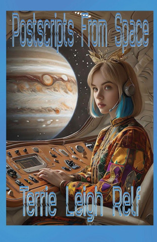 Postscripts From Space
