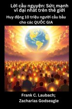 L¿i c¿u nguy¿n - S¿c m¿nh v¿ ¿¿i nh¿t trên th¿ gi¿i - Huy ¿¿ng 10 tri¿u ng¿¿i c¿u b¿u cho các QU¿C GIA