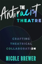 The Anti-Racist Theatre