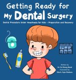 Getting Ready for My Dental Surgery