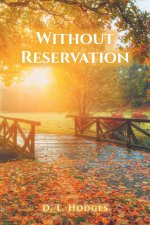 Without Reservation