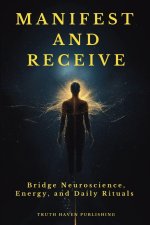 Manifest and Receive