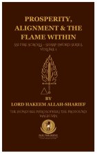 Prosperity, Alignment & The Flame Within