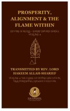 Prosperity, Alignment & The Flame Within